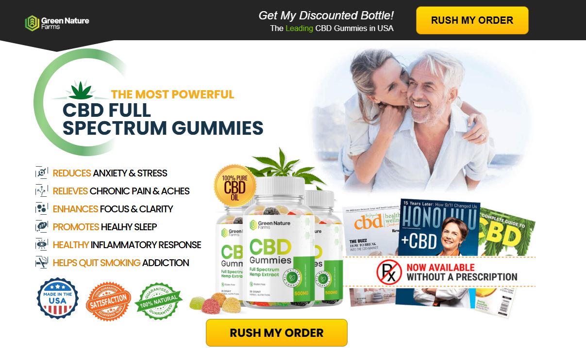Green Nature Farms CBD Gummies full spectrum benefits